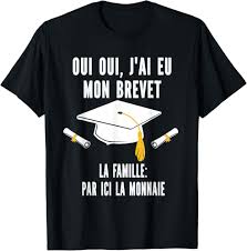 T-shirt Drôle de Graduation Brevet Collèges - Oui Oui Tex