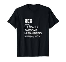 T-Shirt Rex Name Definition - Un Style Unique et Original