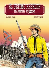 Tex dernier Rebelde de Colin Wilson - Une aventure palpitante